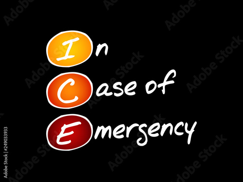ICE - In Case of Emergency, acronym health concept background