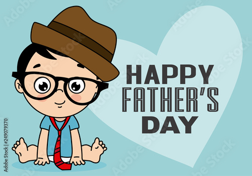 Happy fathers day. Baby boy disguised as dad