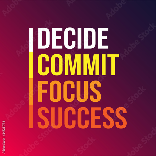 decide commit focus success. successful quote with modern background vector
