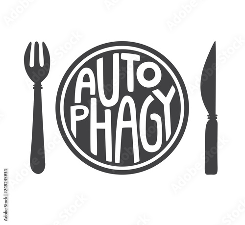Autophagy. Flat vector illustration of a plate with a fork and a knife and hand lettering in black and white. Intermittent fasting theme. Motivational card, poster, banner, leaflet, flyer design. - Ve