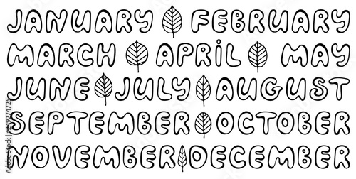 Handwritten names of months. Cute doodle set for banner, poster, notebook, diary, daily log, datebook, calendar, schedule, sticker, organizer, greeting card, bullet journal and planner.