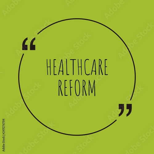 Healthcare reform word concept