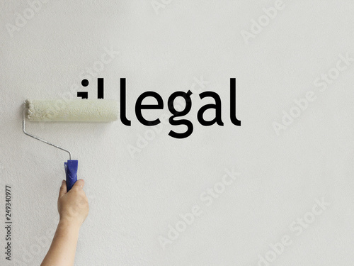 The word illegal turns into a word legal