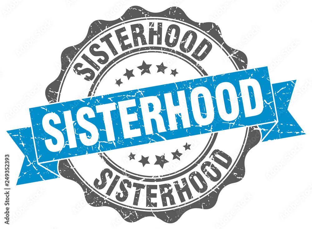 Obraz premium sisterhood stamp. sign. seal