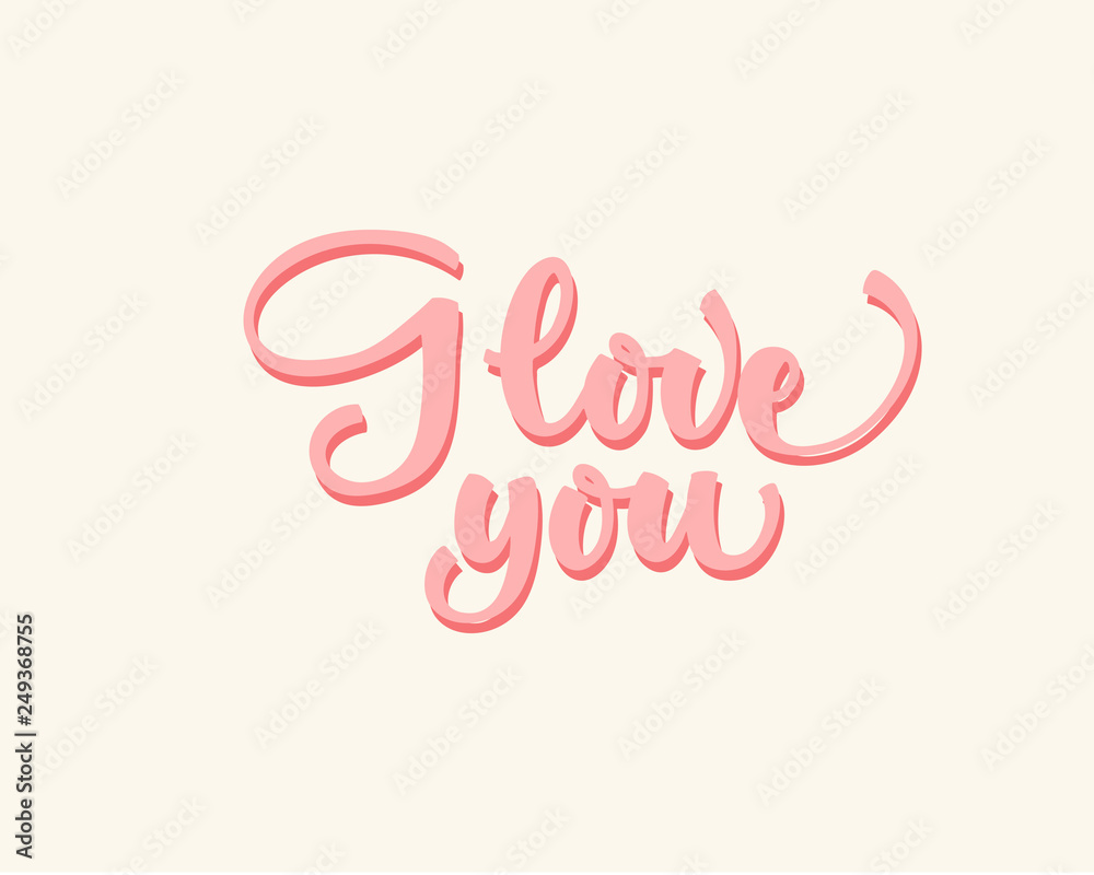 Love You, hand written lettering. Romantic calligraphy card inscription Valentine day