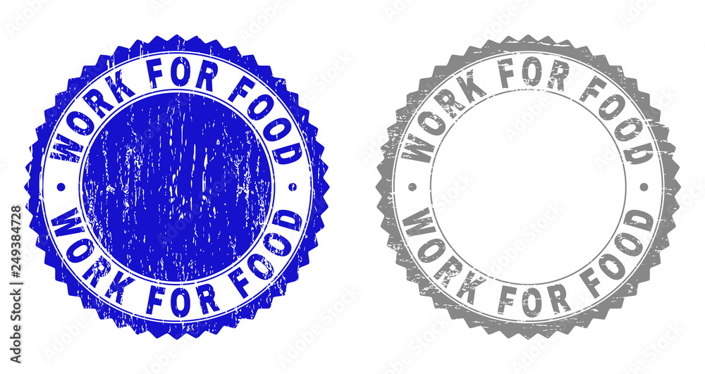 Grunge WORK FOR FOOD stamp seals isolated on a white background. Rosette seals with grunge texture in blue and gray colors. Vector rubber stamp imprint of WORK FOR FOOD tag inside round rosette.