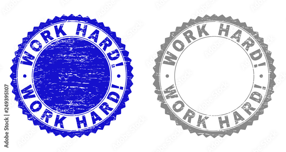 Obraz premium Grunge WORK HARD! stamp seals isolated on a white background. Rosette seals with grunge texture in blue and grey colors. Vector rubber stamp imprint of WORK HARD! label inside round rosette.