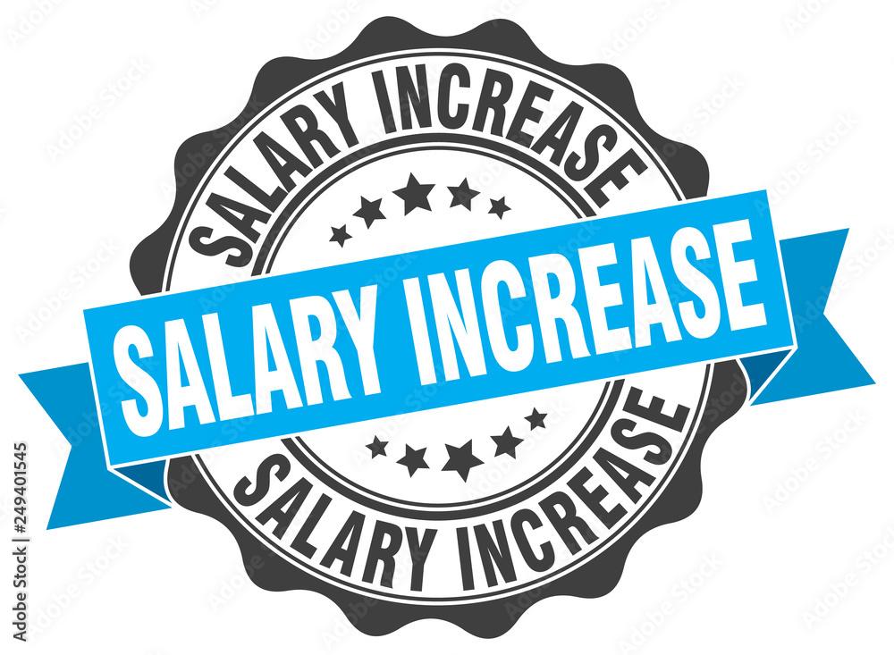 Fototapeta premium salary increase stamp. sign. seal