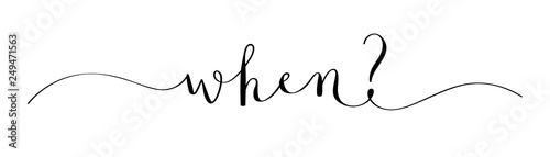 WHEN? brush calligraphy banner