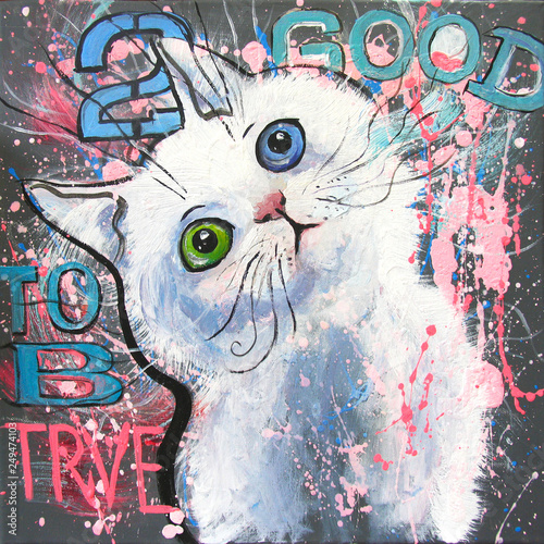 Zabawny i wyrazisty kot z białej angory, z mottem i elementami graffiti i street-artu. Oryginalny obraz akrylowy na płótnie.