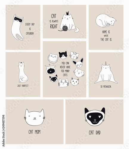 Set of cards with cute monochrome doodles of different cats with funny quotes for cat lovers. Hand drawn vector illustration. Line drawing. Design concept for poster, t-shirt, fashion print.