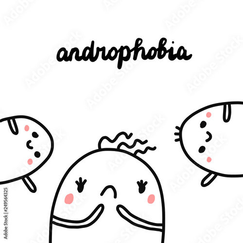 Androphobia hand drawn illustration with cute marshmallow