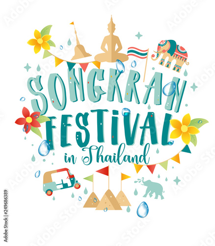 Songkran Festival in Thailand of April, hand drawn lettering, pagoda sand, Elephant splashing water, flowers tropical. Vector illustration.