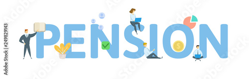 PENSION. Concept with people, letters and icons. Colored flat vector illustration. Isolated on white background.