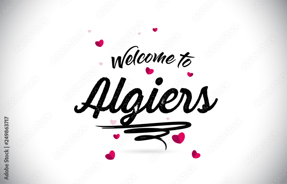 Algiers Welcome To Word Text with Handwritten Font and Pink Heart Shape Design.