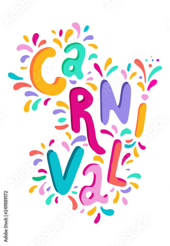 Bright colorful vector handwritten lettering text. Popular Event in Brazil. Carnival Title With Colorful Party Elements.