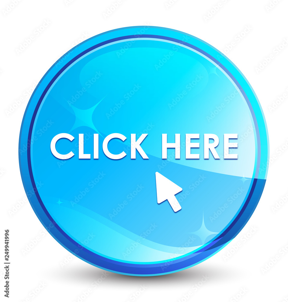 Click here splash natural blue round button Click here splash natural blue round button