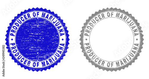 Grunge PRODUCER OF MARIJUANA stamp seals isolated on a white background. Rosette seals with grunge texture in blue and grey colors.