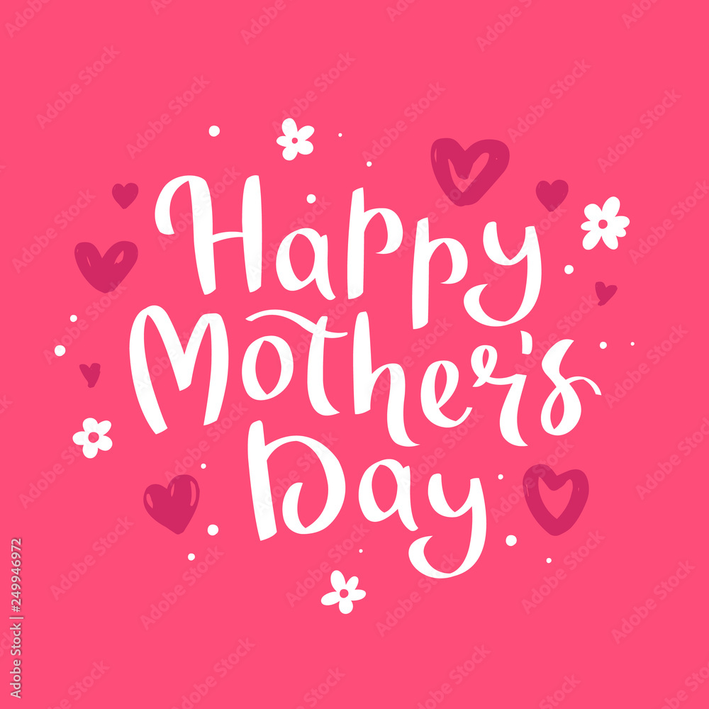 Happy Mother's Day - white hand written lettering on pink background with hearts and flowers. Greeting card in cartoon style