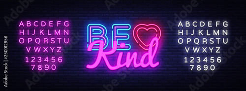 Be Kind neon sign vector. Be Kind Design template neon sign, light banner, neon signboard, nightly bright advertising, light inscription. Vector illustration. Editing text neon sign