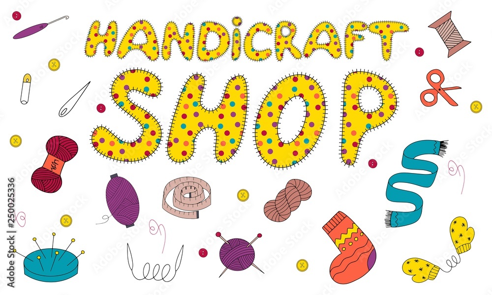 Vector illustration of a signboard for a shop of sewing or knitting with elements for handmade