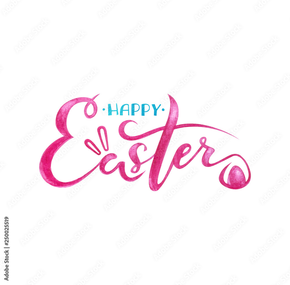 Obraz premium Lettering Happy Easter. Modern brush calligraphy text. Ink illustration. Isolated on white background. Watercolor texture. Can be used on postcards, posters, web, logo and other.