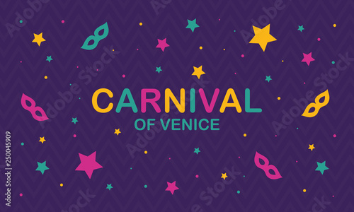 The Carnival of Venice. Annual festival celebrated in Venice, Italy. An important part of the Venetian carnival is the mask and masquerade. Holiday party. Vector poster, card, banner and background