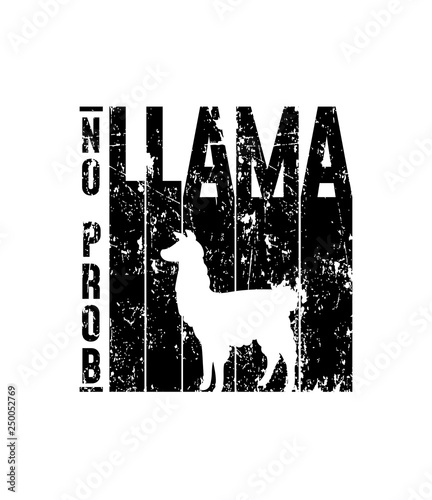 No probllama poster with grunge effect and llama silhouette. Vector alpaca illustration for prints, textile etc.