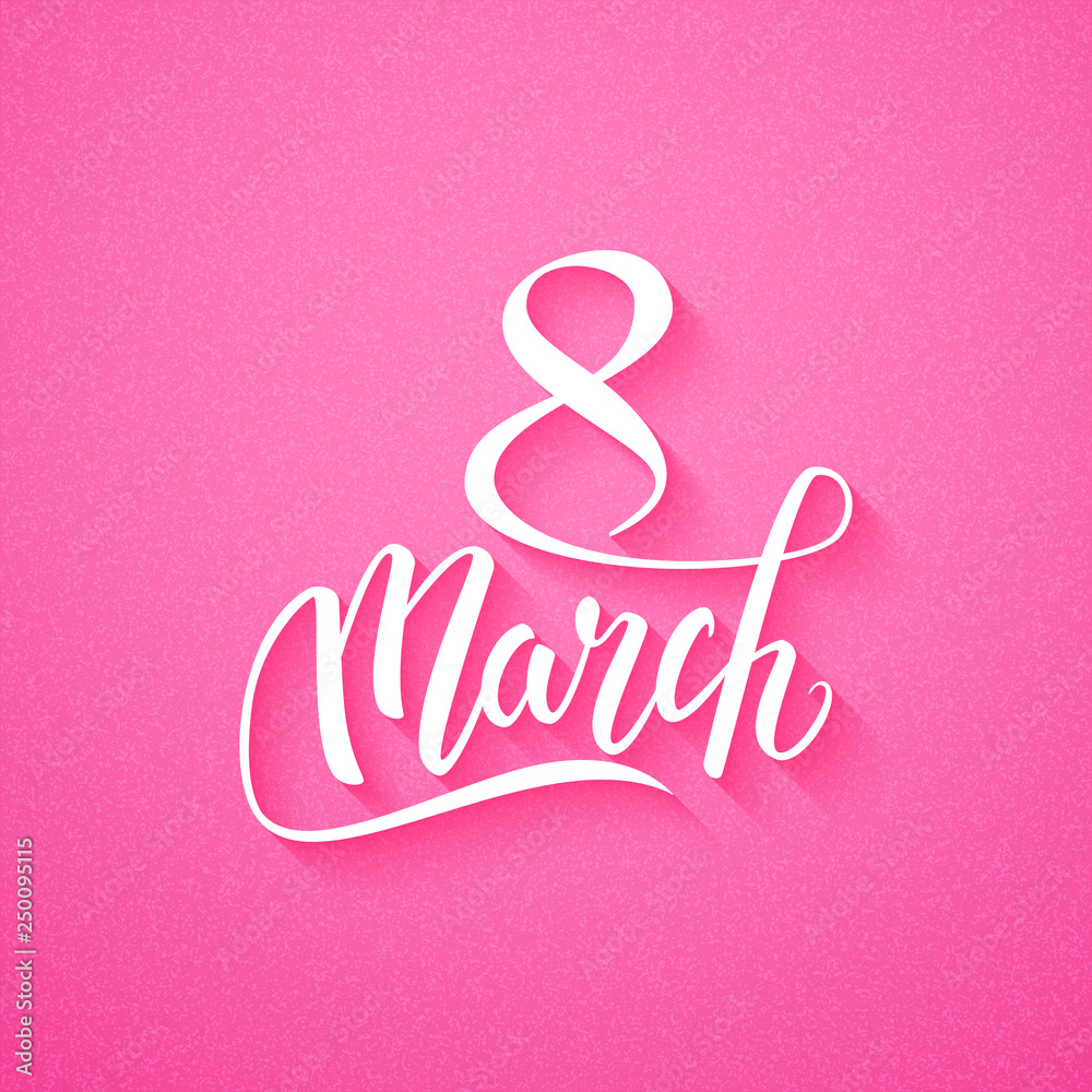 Happy International Women's Day decorative lettering on pink background, 8 March, postcard, vector illustration