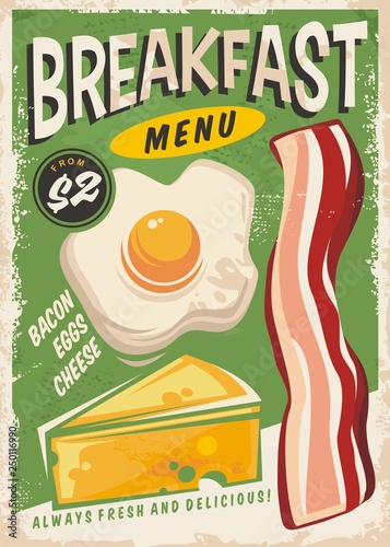 Breakfast menu promo ad design with egg, bacon and cheese. Retro poster for fast food restaurant. Vector food flyer.