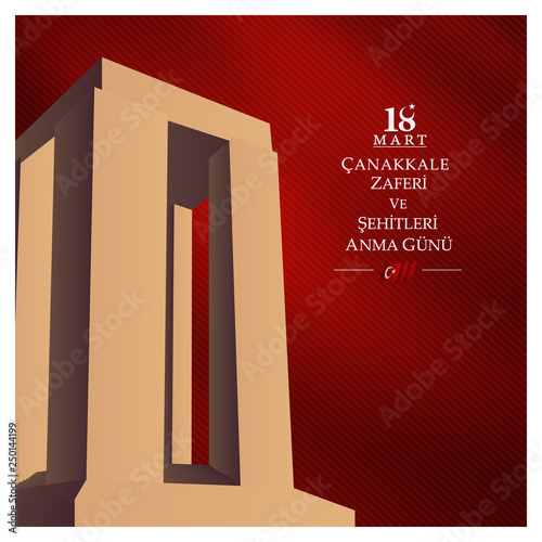 18 mart canakkale zaferi ve sehitleri anma gunu vector illustration. English translation ; (18 March, Canakkale Victory Day and martyrs Memorial Day Turkey celebration card.) photo