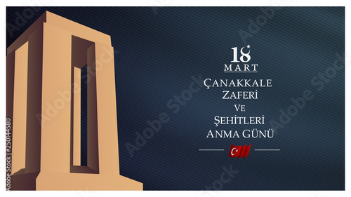 18 mart canakkale zaferi ve sehitleri anma gunu vector illustration. English translation ; (18 March, Canakkale Victory Day and martyrs Memorial Day Turkey celebration card.)