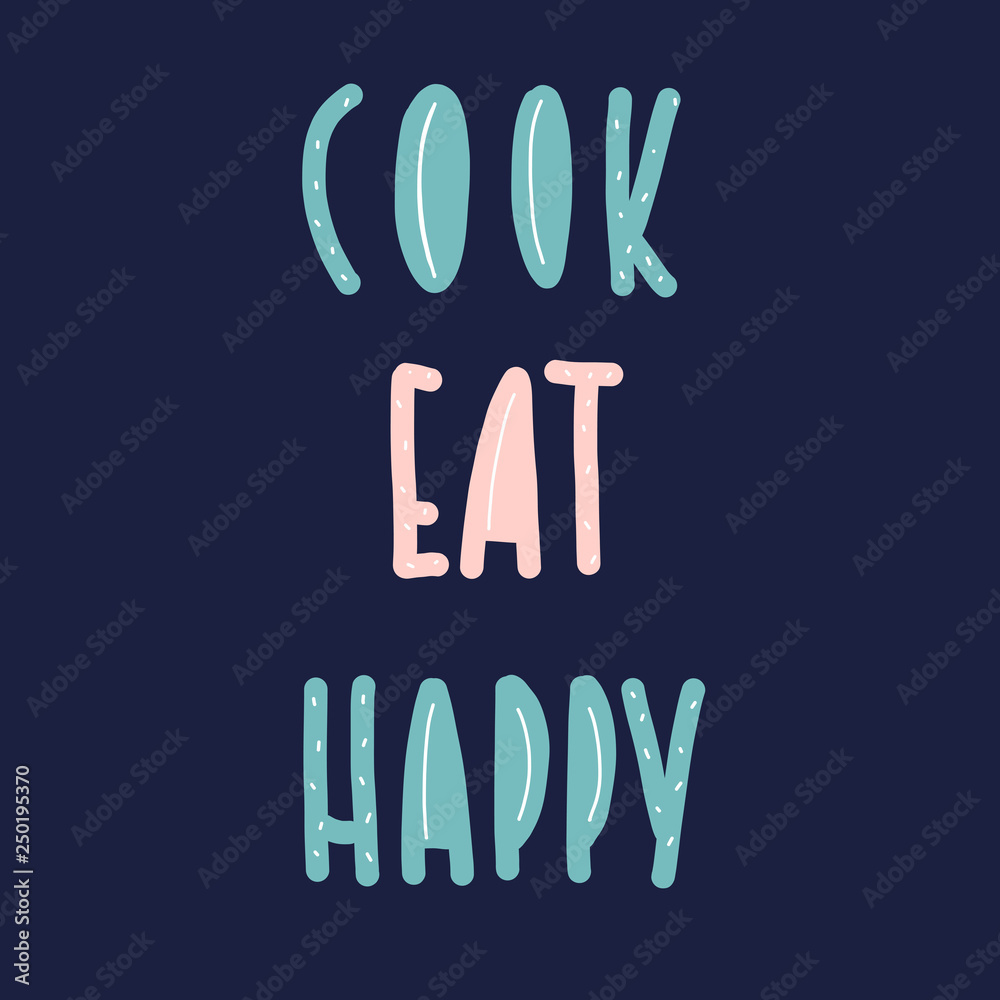 Obraz premium cook eat happy