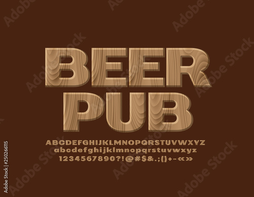 Vector Wooden Logo with text Beer Pub. Tree textured Alphabet Letters, Numbers and Symbols.