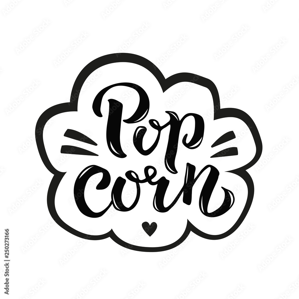 Lettering Sticker Popcorn with popping. drawn pen brush typography sign. Black and white logo. Vector illustration. Design for print on pack, packaging,t-shirt,poster, banner, flyer Stock Vector | Adobe Stock