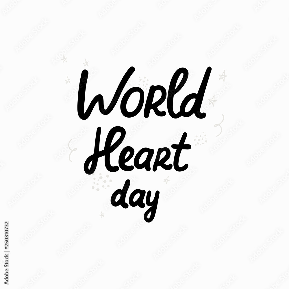 World heart day hand drawn black lettering