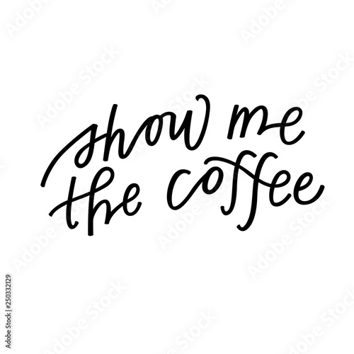 Show me the coffee