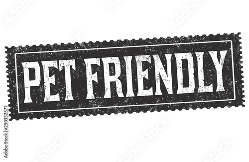 Pet friendly sign or stamp