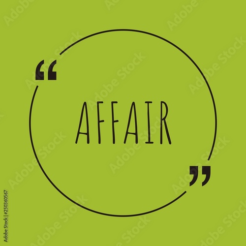 Affair word concept