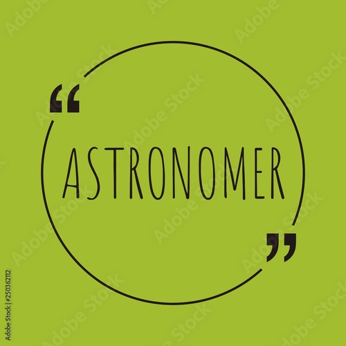 Astronomer word concept