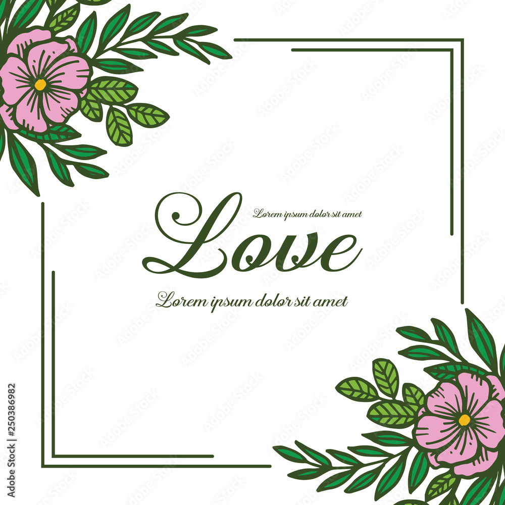 Vector illustration frame floral for greeting card with lettering love hand drawn