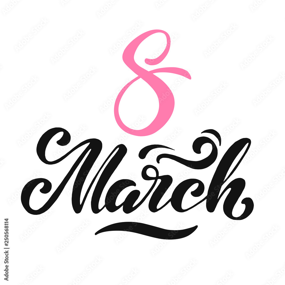 March 8 lettering with pink eight. Happy women's day. Beautiful vector illustration for greeting card/poster/banner. March 8 lettering with pink eight. Happy women's day. Beautiful vector illustration for greeting card/poster/banner.