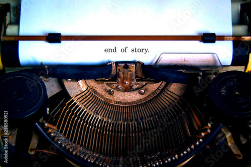In the old typewriter inserted a white sheet of paper with the inscription: end of story.