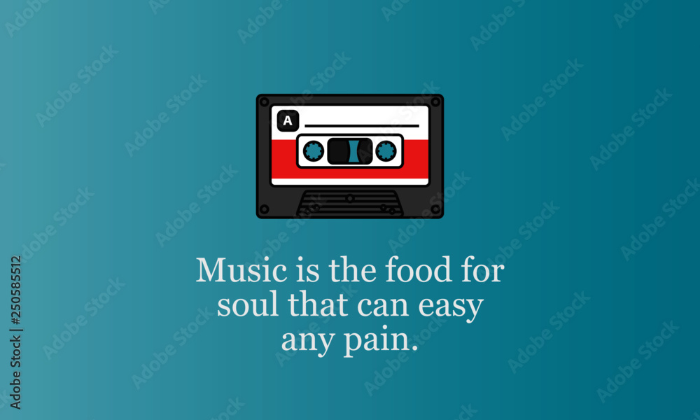 Obraz premium Music is the food for soul that can easy any pain Quote Poster Design
