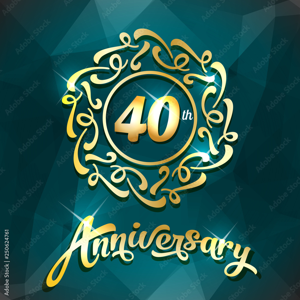 40th anniversary label golden design elements 40th anniversary label golden design elements
