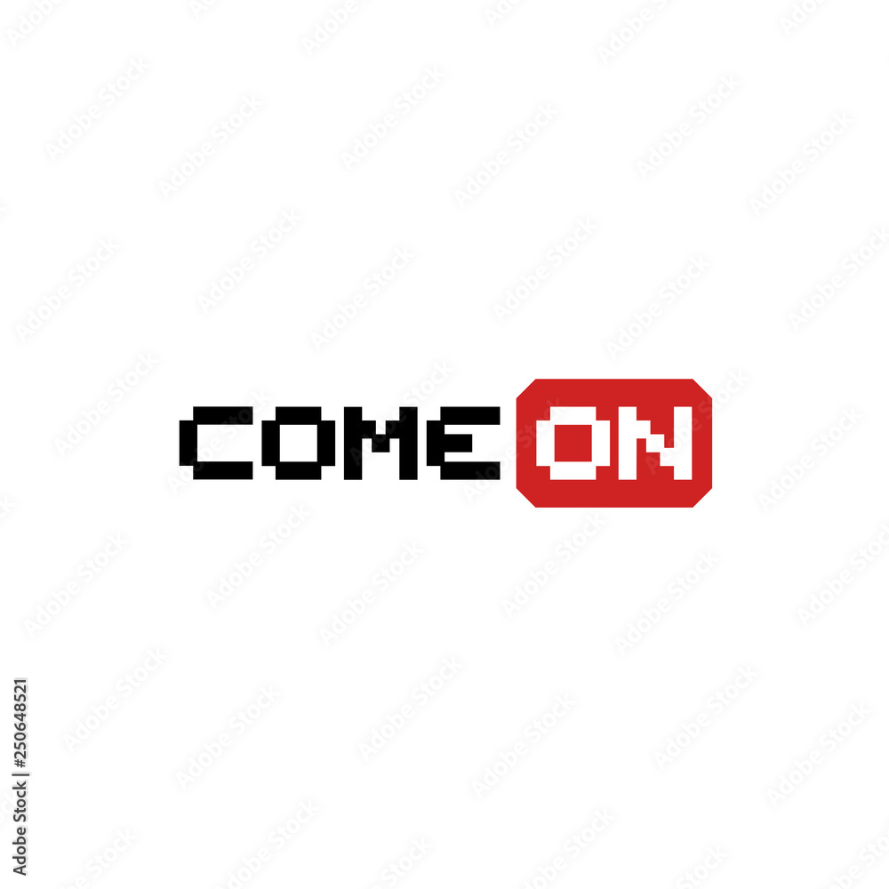 come on message come on message