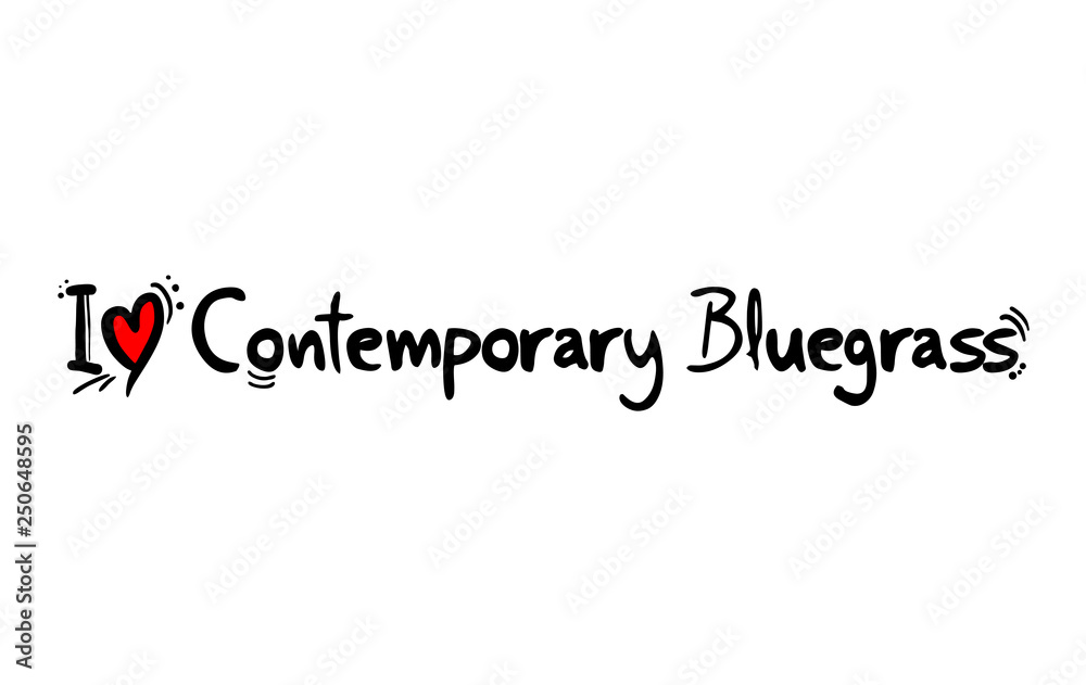Contemporary Bluegrass music love