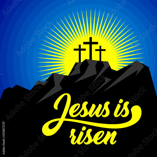 Easter illustration. Jesus Christ is risen.