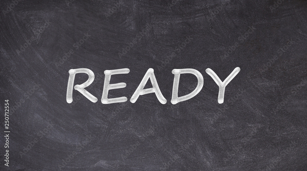 Obraz premium Ready written on blackboard