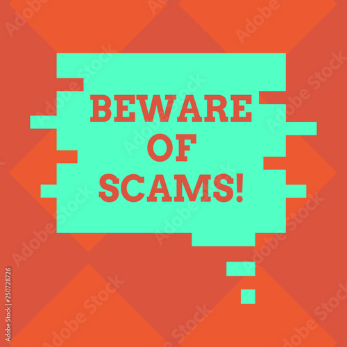 Handwriting text writing Beware Of Scams. Concept meaning Stay alert to avoid fraud caution be always safe security Blank Color Speech Bubble in Puzzle Piece Shape photo for Presentation Ads photo